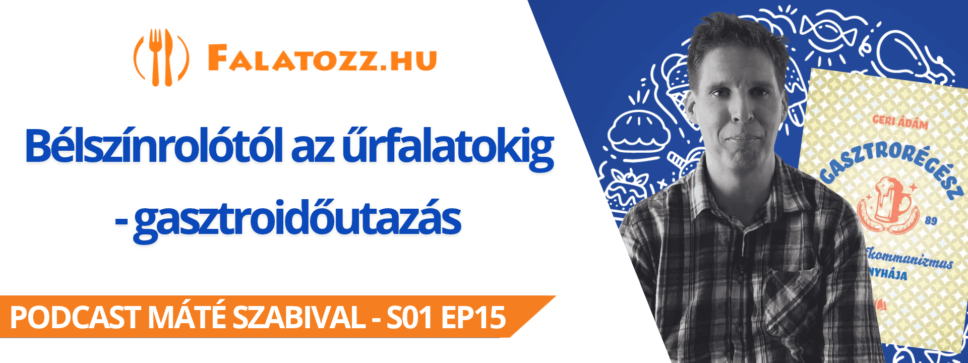 Bélszínrolótól az űrfalatokig – Gasztroidőutazás
