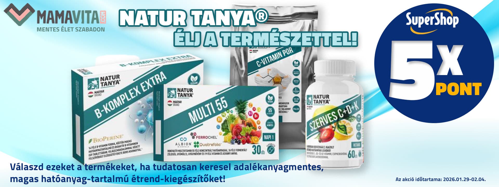 Natur Tanya vitaminok most 5x SuperShop ponttal!