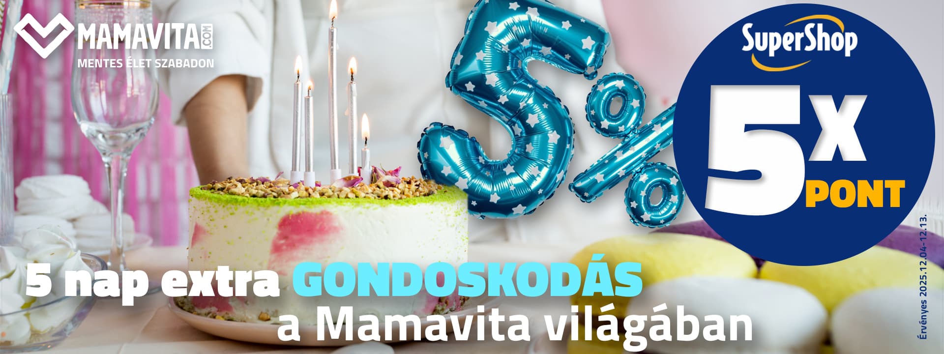 5% kedvezmény és 5× SuperShop pont minden vásárlásnál!