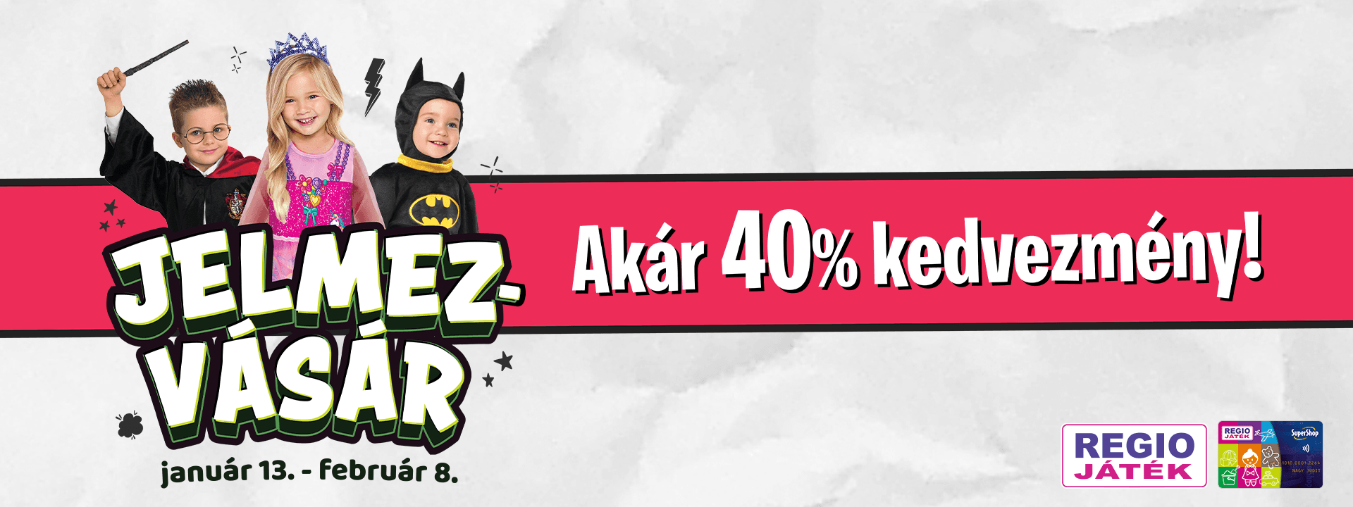 Jelmezvásár akár 40% kedvezménnyel!