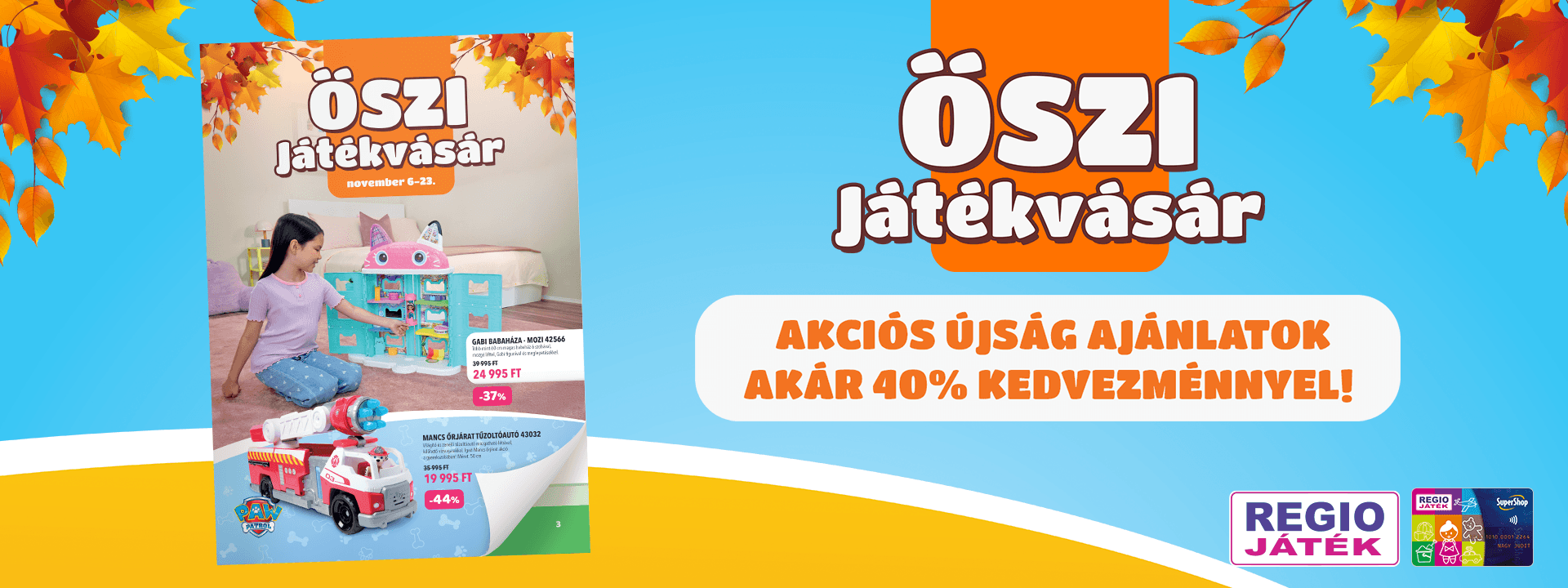 Őszi Játékvásár a REGIO JÁTÉKBAN!