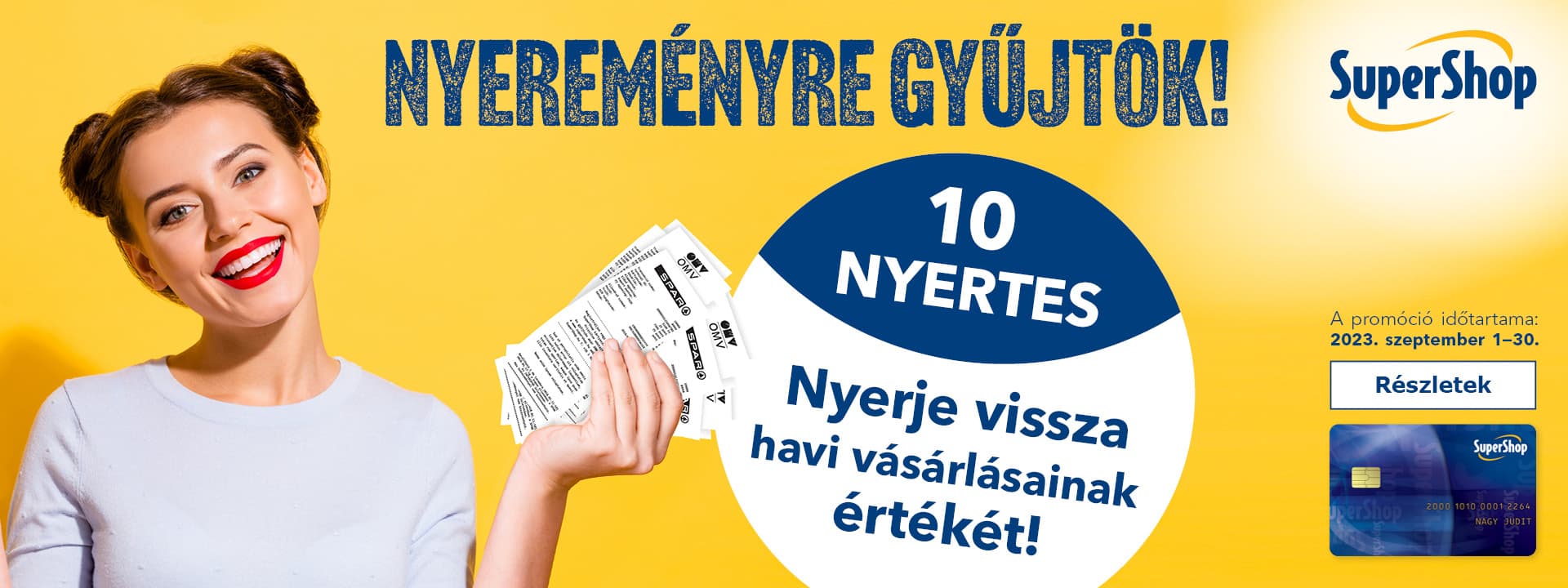 Nyerje vissza havi vásárlásainak értékét!