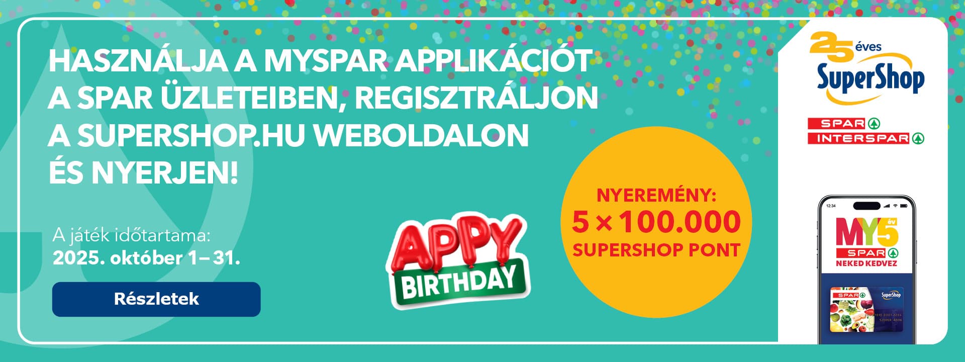 Használja a MySPAR applikációt a SPAR üzleteiben, regisztráljon a supershop.hu weboldalon és nyerjen!