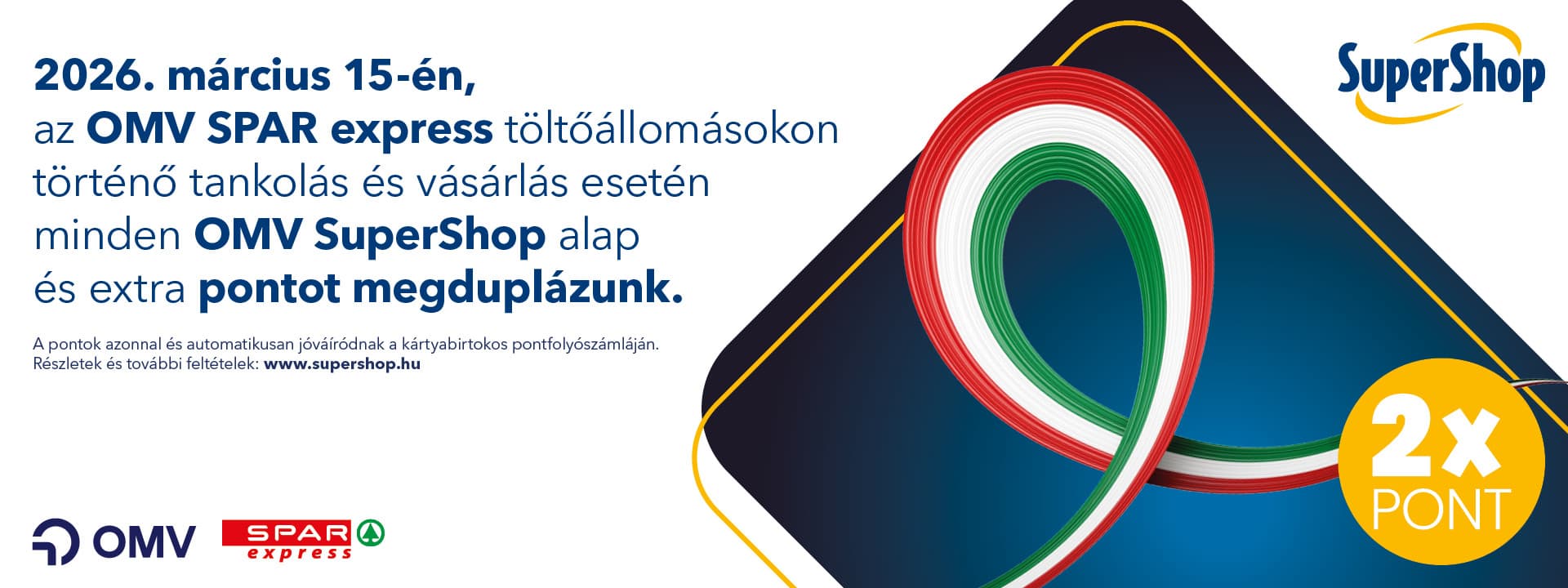 Március 15-én dupla SuperShop pont az OMV SPAR express töltőállomásokon!