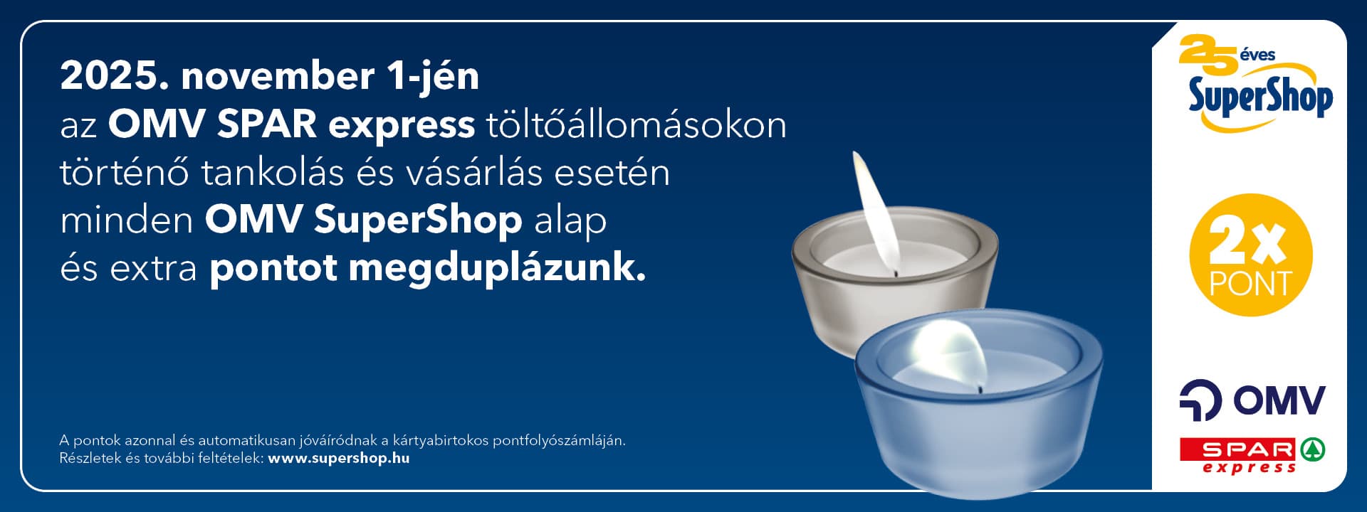 Dupla SuperShop pont november 1-jén az OMV SPAR express töltőállomásokon!