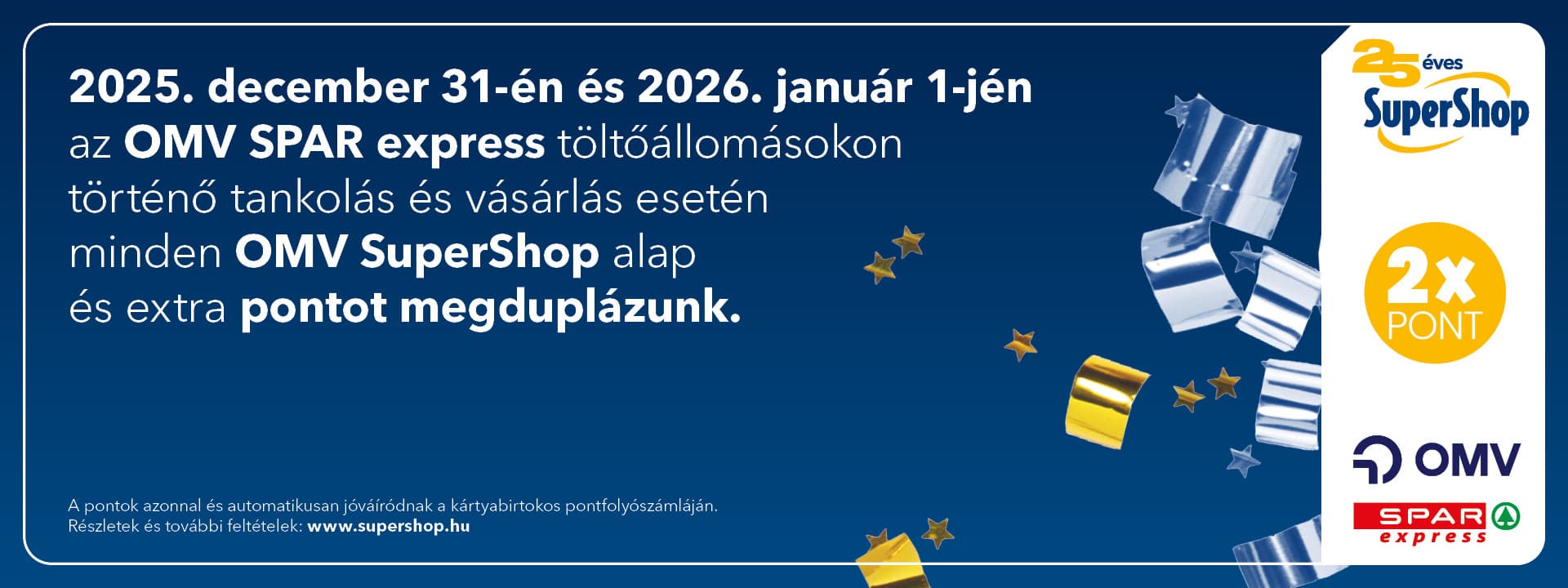 Dupla SuperShop pont az OMV SPAR express töltőállomásokon!