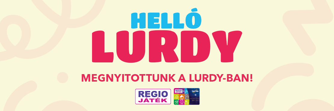 Megnyitottunk a Lurdy-ban!