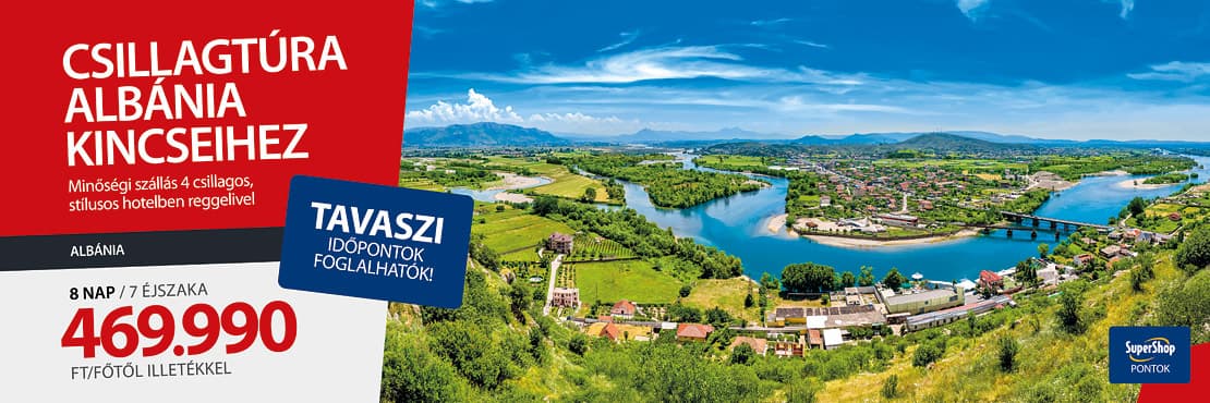 Albánia csillagtúra 2026-ra SuperShop kártyabirtokosoknak!
